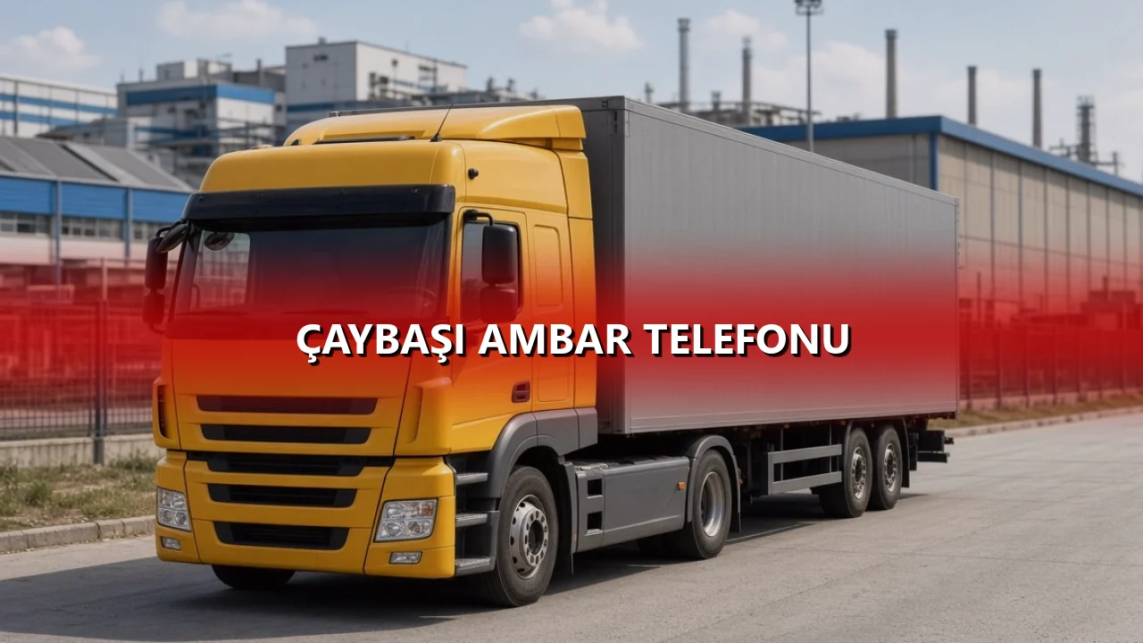 Çaybaşı Ambar Telefonu
